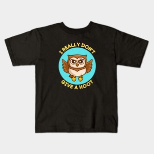 I Really Don't Give A Hoot | Owl Pun Kids T-Shirt